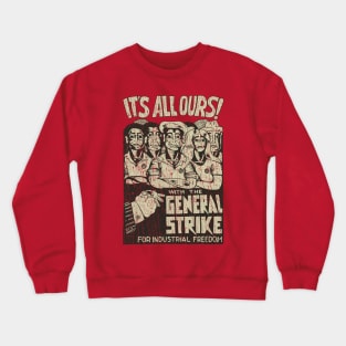 It's All Ours! 1974 Crewneck Sweatshirt